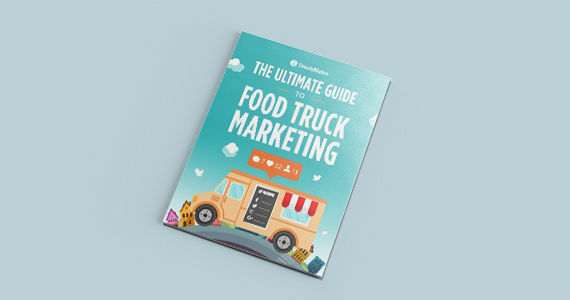 Cover of the ultimate guide to food truck marketing