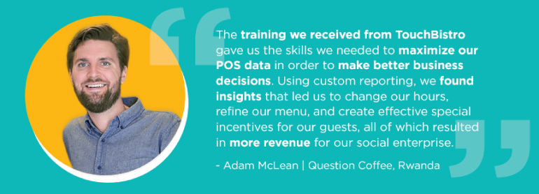 Adam McLean quote commenting on positive experience with TouchBistro training