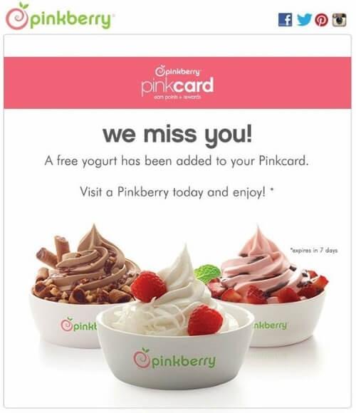 A reengagement email from Pinkberry telling the user that they are missed and offering them a free yogurt next time they visit.